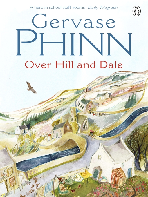 Title details for Over Hill and Dale by Gervase Phinn - Wait list
